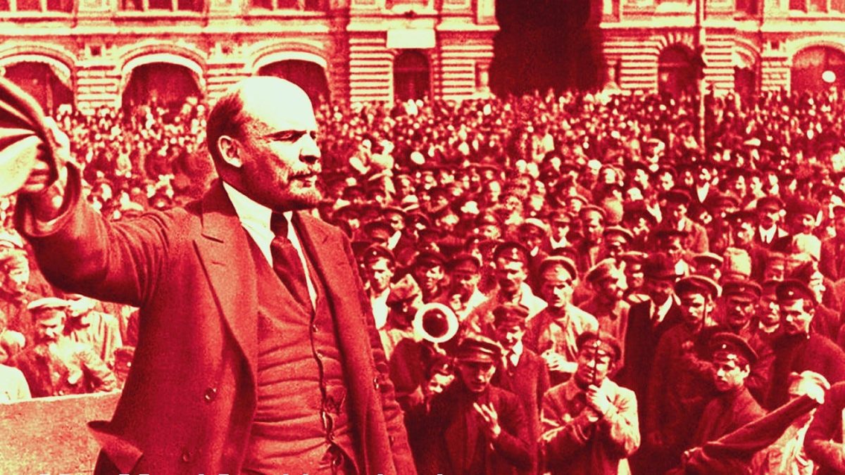 Lenin & the struggle for peace, land & bread 100 years on